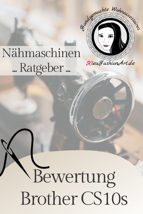 Brother CS10s Bewertung – Lohnt sich der Kauf für Anfänger?