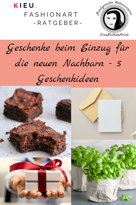 Geschenke beim Einzug für die neuen Nachbarn - 5 Geschenkideen