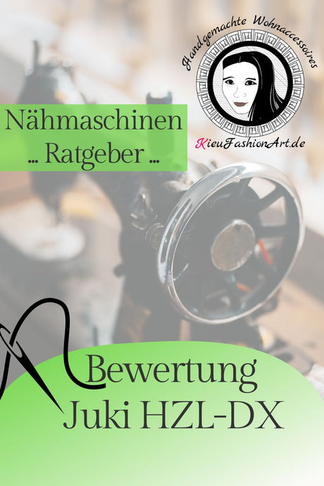Juki HZL-DX7 Test – Profi-Nähmaschine für kreative Hochleistung